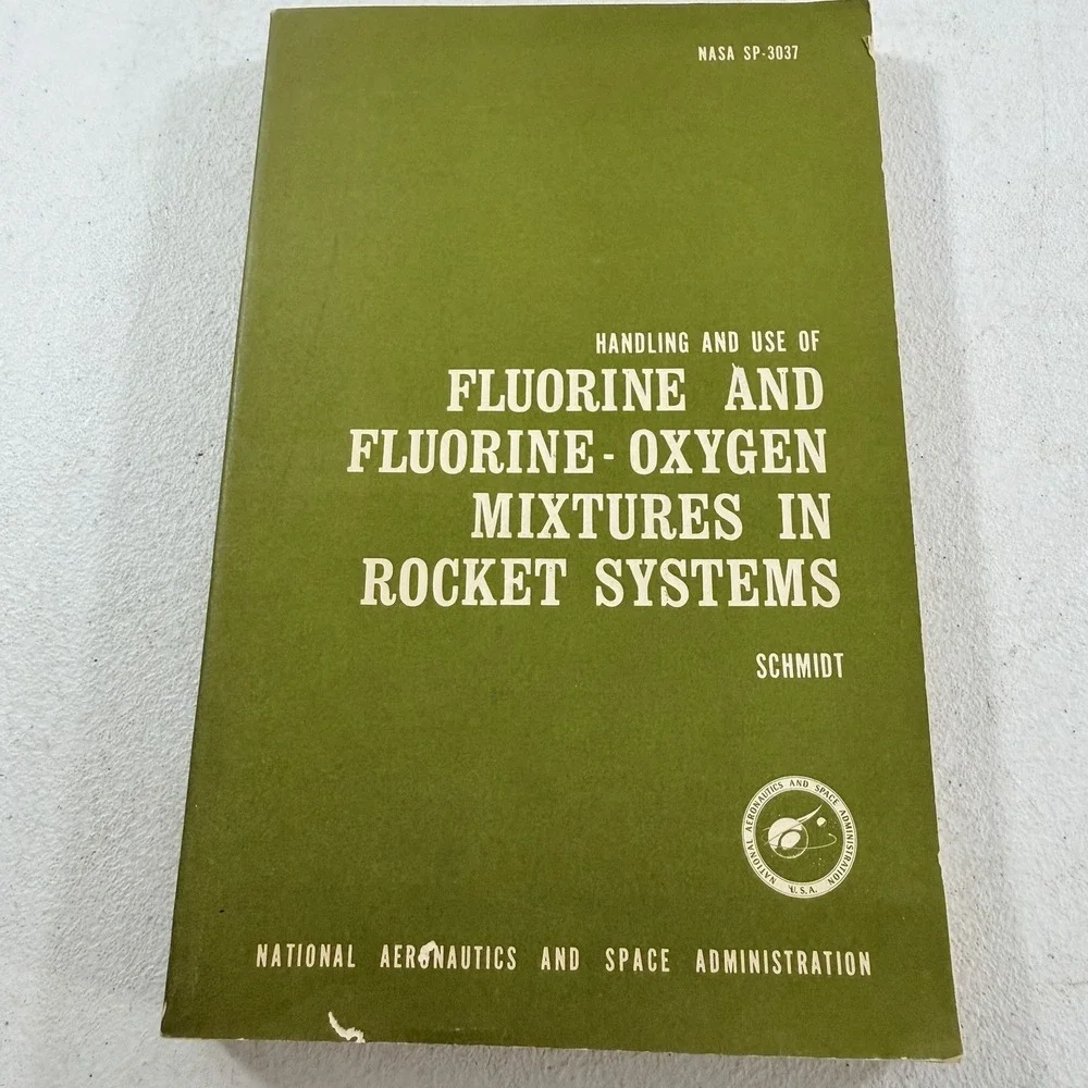 Handling And Use Of Fluorine And‎ Fluorine - Oxygen Mixtures In Rocket Systems
